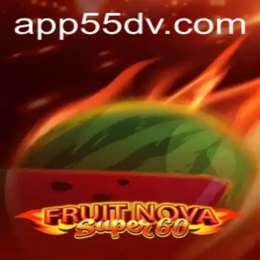 Explorando o Mundo de FruitNovaSuper60 e 55DV.com